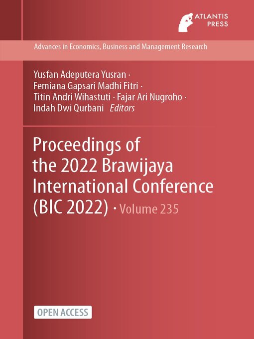 Title details for Proceedings of the 2022 Brawijaya International Conference (BIC 2022) by Yusfan Adeputera Yusran - Available